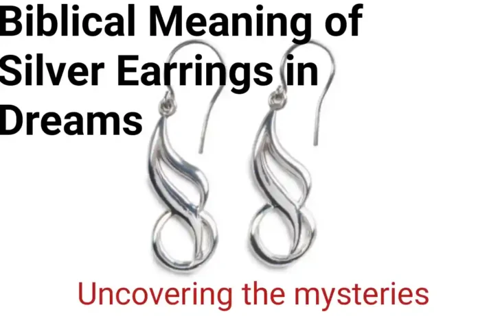 Biblical Meaning of Silver Earrings in Dreams